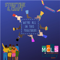 Storytime and Craft time @ your local MCLS Badge